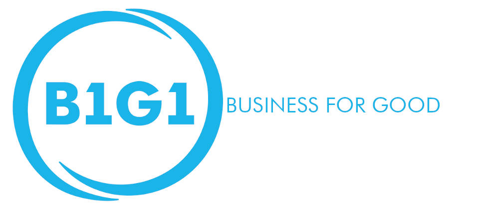 B1G1: Business for Good: Started by a group of small business people, B1G1 aims to make a difference one outcome at a time by encouraging a culture of giving through day to day activity.